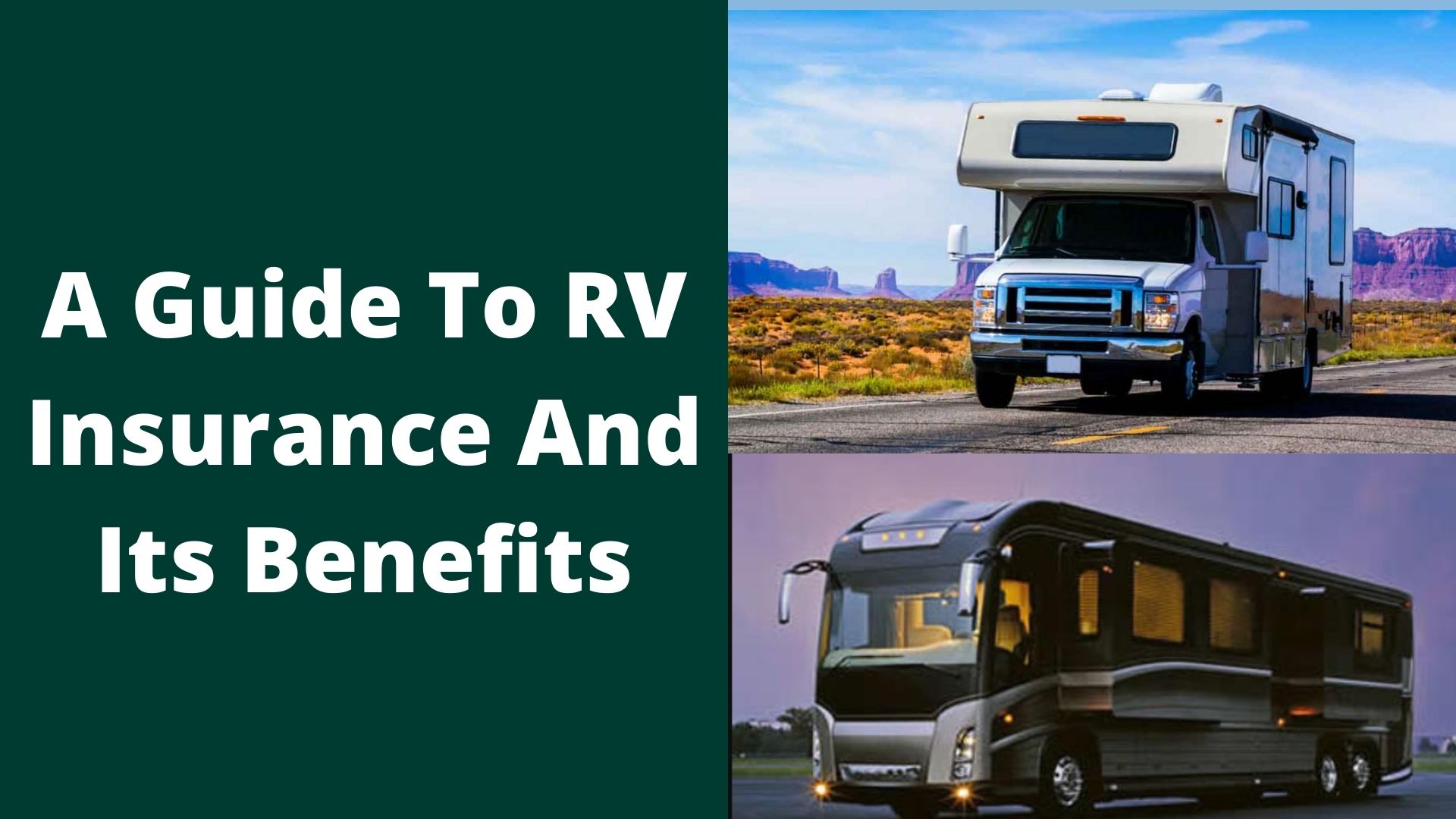 A Guide To RV Insurance And Its Benefits - JMW Insurance