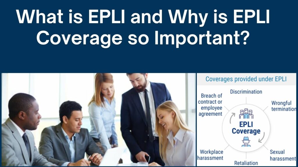 What is EPLI and Why is EPLI Coverage so Important